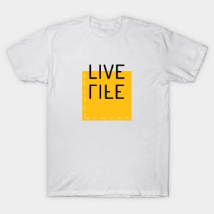 live Life T-Shirt